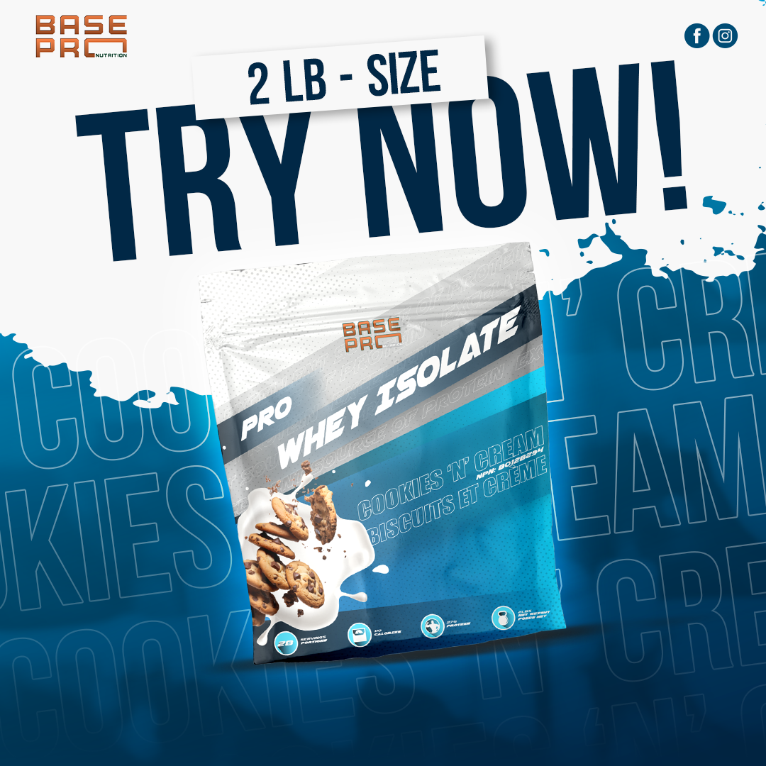 Pro Whey Isolate - Cookies "N" Cream - 2LBS - Base Pro Nutrition