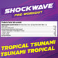 Shockwave – Tropical Tsunami - Base Pro Nutrition